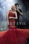 [Sweet 01] • Sweet Evil